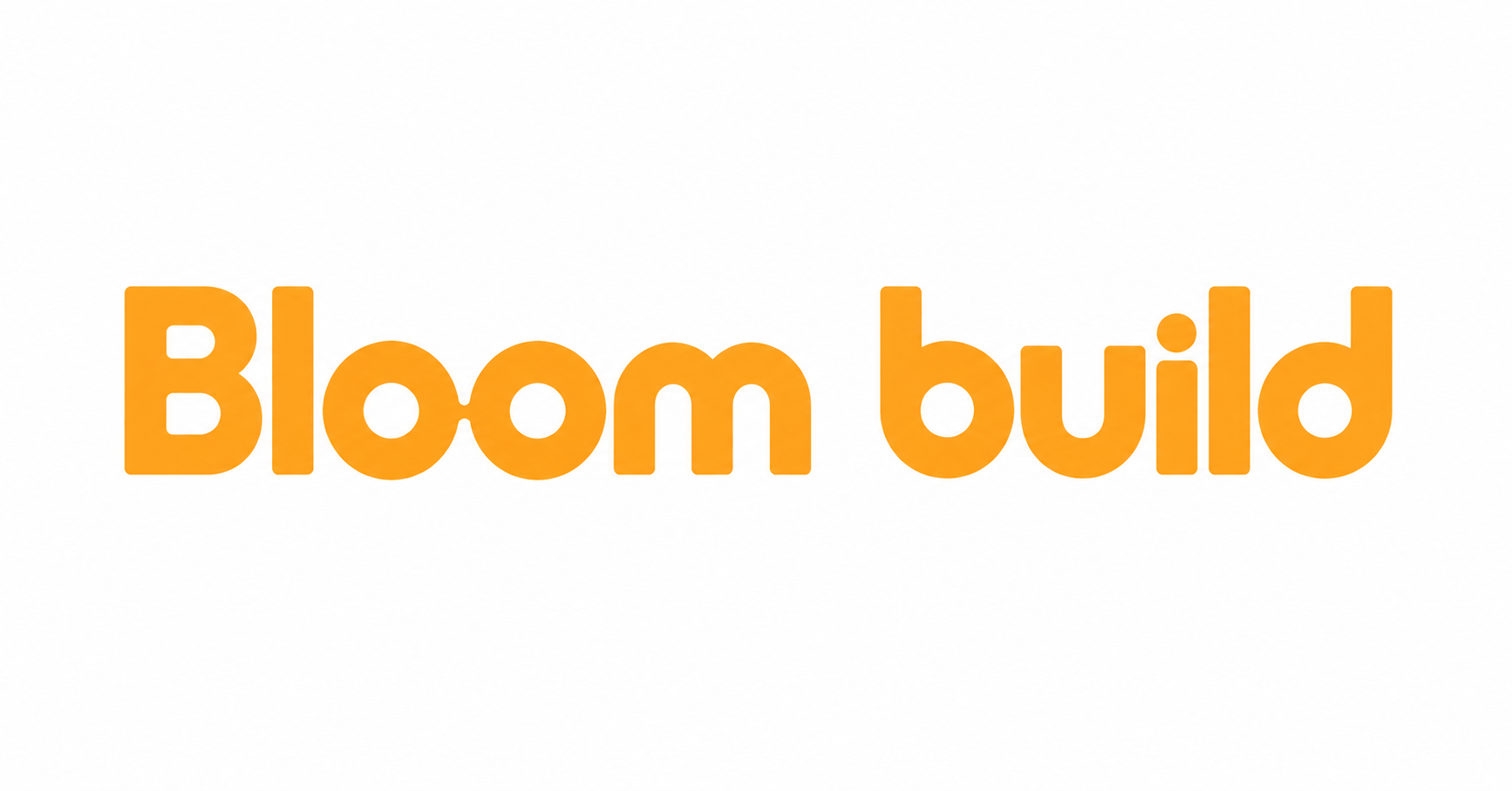 Bloom Build
